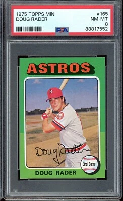 1975 Topps Mini Baseball #165 Doug Rader PSA 8 - Image 1 of 2