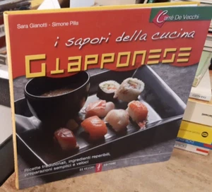 I SAPORI DELLA CUCINA GIAPPONESE - RICETTE TRADIZIONALI, INGREDIENTI REPERIBILI - Imagen 1 de 1