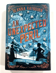 An Unexpected Peril A Veronica Speedwell Mystery Deanna Raybourn 2021 Hardback - Picture 1 of 10