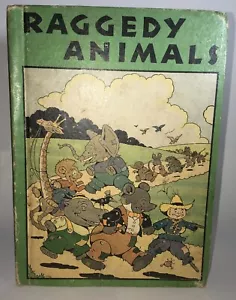 Raggedy Animals Childrens Book by Sherman Ripley 1935 VERY RARE - FAST SHIPPING - Picture 1 of 9
