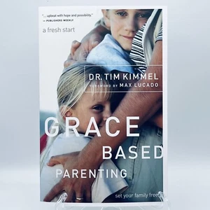 Grace Based Parenting Set Your Familiy Free Book by Tim Kimmel Paperback NEW - Picture 1 of 4