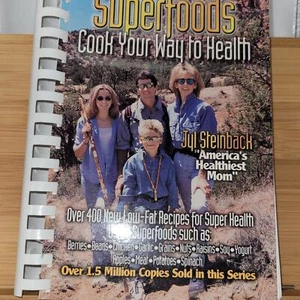 Superfoods: Cook Your Way to Health ~ Jyl Steinback ~ Paperback ~ 2000 VG - Picture 1 of 3