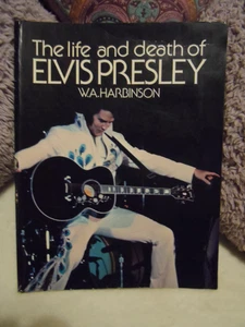 The Life And Death of ELVIS PRESLEY -W.A.HARBINSON-SOFTCOVER BOOK-1980 3. Auflage - Bild 1 von 2
