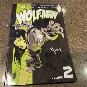 The Astounding Wolf-Man Band 2 - Robert Kirkman TPB - 2009 handsigniert!! - Bild 1 von 6