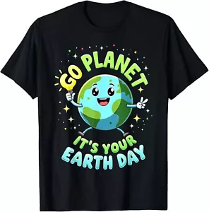 Go Planet Its Your Earth Day 2025 Teacher Kids Girls Boys Hoodie or T-Shirt - Picture 1 of 4