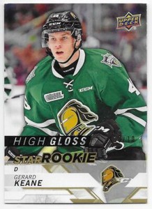 18/19 UPPER DECK CHL STAR ROOKIE HIGH GLOSS PARALLEL #332 Gerard Keane #10/10