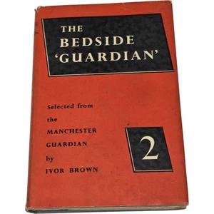 The Bedside Guardian Volume 2 Ivor Brown Hardcover Collins 1950s Vintage - Foto 1 di 10