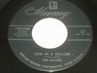 45 RPM Il Platters One IN A Million, Mio Word Di Honor Mercury Records 71011 GD+