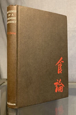 1962 SIGNED F T CHENG Musings of a Chinese Gourmet F.T. Hutchinson - Image 1 of 4
