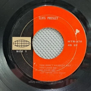 ELVIS PRESLEY /YOU DON�T HAVE TO SAY YOU LOVE ME /SEE SEE RIDER / THAILAND EP 45 - Picture 1 of 6