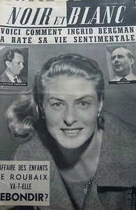 INGRID BERGMAN et ROSSELLINI en COUVERTURE de NOIR et BLANC No 643 de 1957 - Picture 1 of 1