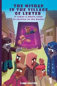 The Mishap in the Village of Lekter Book 1: It takes a whole town to survive in - Picture 1 of 1