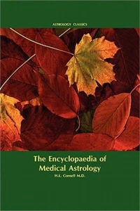 Encyclopaedia of Medical Astrology by Howard Leslie Cornell M.D. 2010 Latest Ed. - Picture 1 of 9