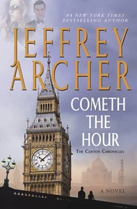 Cometh the Hour: Book Six Of the Clifton Chronicles (The Clifton Chronicles, 6) - Picture 1 of 1