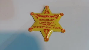 THE GREAT ESCAPE Honorary Marshal Lake George NY Badge Yellow Star 60 years - Bild 1 von 4