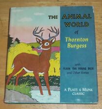 VINTAGE BOOK FROM 1961 THE ANIMAL WORLD OF THORNTON BURGESS w/Flash The Deer