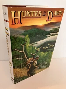 HUNTER TO THE DAWN von Billy Ellis beschriftet 1. Ausgabe 1988 fein/nahezu fein - Bild 1 von 3