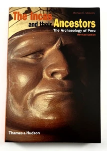 The Incas and their Ancestors by Michael E. Moseley (2001, Paperback) - Imagen 1 de 5