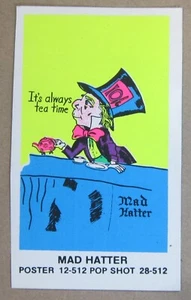 Vintage MAD HATTER Peel-Off STICKER 12-512 Pop Shot 28-512 ALICE IN WONDERLAND - Picture 1 of 2