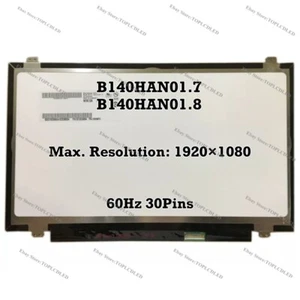B140HAN01.7 fit B140HAN01.8 14.0" FHD EDP 30 Pins LCD Screen Replacement Panel - Picture 1 of 1