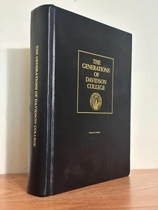 The Generations of Davidson College - North Carolina - Family Histories - Picture 1 of 5