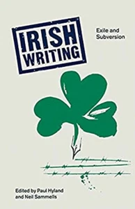 Irish Writing : Exile and Subversion Hardcover Paul Hyland - Picture 1 of 2
