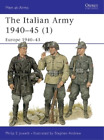 Philip Jowett The Italian Army 1940–45 (1) (Paperback) Men-at-Arms (UK IMPORT)