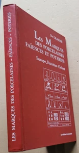 Les marques des porcelaines faiences poteries Europe, extrême-orient Dr GRAESSE - Picture 1 of 8