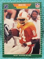 1989 PRO SET BRUCE HILL ROOKIE #417 TAMPA BAY BUCCANEERS RC