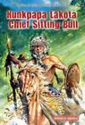 Hunkpapa Lakota Chief Sitting Bull by Sanford, William R.