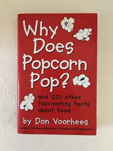 Why Does Popcorn Pop? By Don Voorhees (1995, Hardcover) - New - Picture 1 of 5