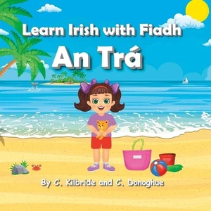 Learn Irish with Fiadh: An Tr? by Chloe Donoghue Paperback Book - Picture 1 of 1