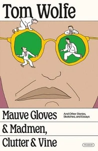 Clutter and Vine Mauve Gloves and Madmen: And Other Stories, Sketches, and Essay - Picture 1 of 1