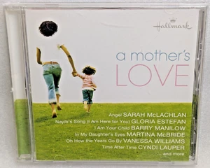 Hallmark A Mother's Love (CD, 2007, Hallmark / Sony BMG Music Entertainment) - Picture 1 of 12