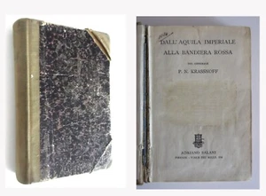 Dall'aquila imperiale alla bandiera rossa - P. N. Krassnoff - Salani - 1932 - Imagen 1 de 3