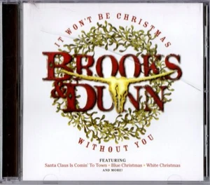 Brooks & Dunn Won't Be Christmas Without You 2002 CD Album Pop Country Holiday - Imagen 1 de 2