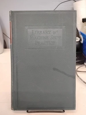 Library Of Machine Shops Practice Working Of Steel Colvin And Juthe 2nd Edition  - Image 1 of 4