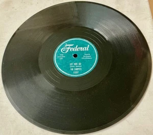 The Carpets 1956 TEEN DOO WOP 78 Let Her Go / Why Do I FEDERAL VG+++/Mint- HEAR - Picture 1 of 2
