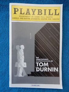 The Unavoidable...Tom Durnin - Laura Pels Playbill w/Ticket - June 5th, 2013