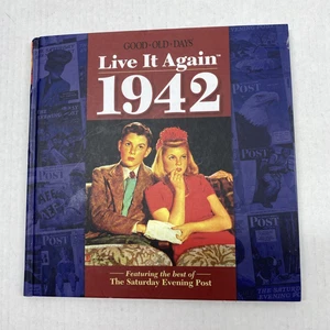Live It Again 1942 Featuring the Best of The Saturday Evening Post  Hardback - Bild 1 von 8