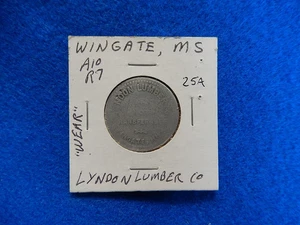 Mississippi Lumber Scrip Token, $.10, LYNDON LUMBER CO., WINGATE, MS๐ - Picture 1 of 2