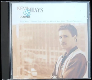 KEVIN HAYS - GO ROUND CD - Bild 1 von 3