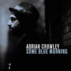 Adrian Crowley - Some Blue Morning [Lp] [Digipak] New Cd