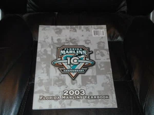 2003 FLORIDA MARLINS WORLD CHAMPS BASEBALL YEARBOOK MINT - Picture 1 of 2