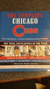 The Complete Chicago Cubs: The Total Encyclopedia of the Team by Derek Gentile - Picture 1 of 6