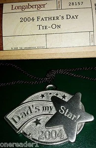 2004 Longaberger Father's Day Valet Basket DAD's MY STAR Pewter Tie On - NEW - Picture 1 of 2