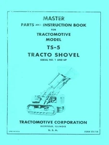 TRACTOMOTIVE TS-5 Tracto Shovel Operators Parts Manual - Picture 1 of 3
