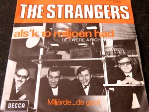 THE STRANGERS - Als 'k 10 Miljoen Had 7" VINYL / DECCA - 23.719 / 1967 - Afbeelding 1 van 4