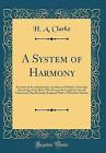 A System of Harmony: Founded on Key Relationship,