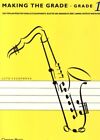 Making the Grade : Saxophone alto : Grade 1 Easy Po... par Jerry Lanning 0711929459
